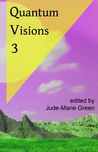 Quantum Visions 3, published for Loscon 41, November 28 - November 30, 2014